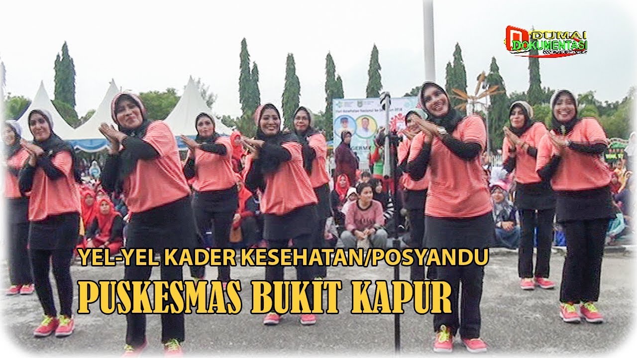 Part 9: YEL-YEL Kader Kesehatan utusan Puskesmas Bukit Kapur -HKN- Promkes Dinkes Dumai
