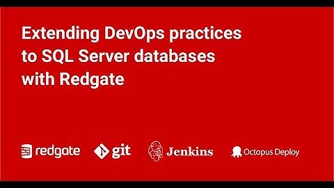 Extending DevOps practices to SQL Server databases with Redgate