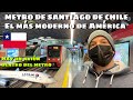 METRO DE SANTIAGO DE CHILE | El más Moderno de America
