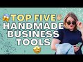 Top 5 Handmade Business Tools for Etsy Sellers &amp; Creative Makers | Handmade Bosses