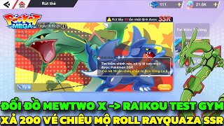 Pocket Mega - Xả 200 Vé Chiêu Mộ Kiếm Pokemon Rayquaza SSR Flash 5 & Đổi Đồ Mew X Qua Raikou PK GYM
