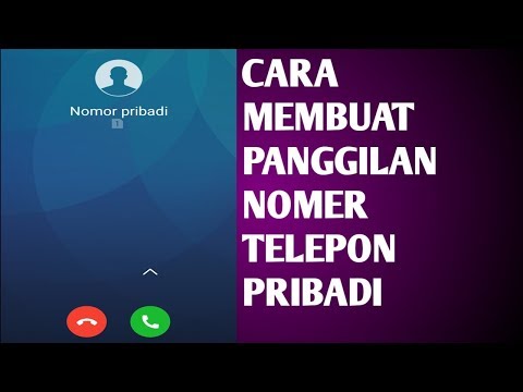 Video: Cara Membuat Nomor Tidak Dikenal