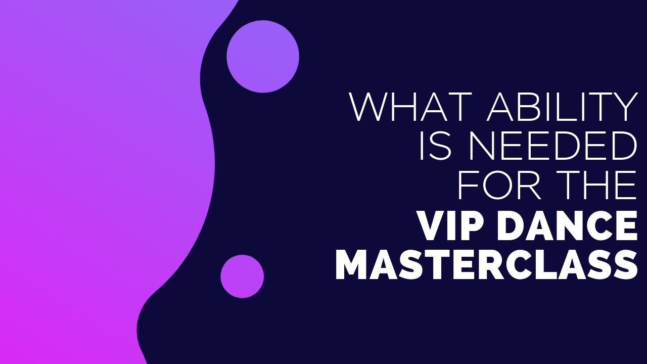 What is the VIP Dance Masterclass?