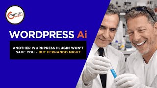 Why ‘Another WordPress Plugin’ Won’t Save You — But Fernando Might