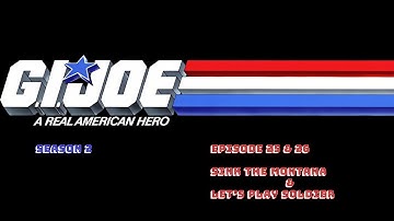 G.I. Joe: A Real American Hero Ep. 8 & 9