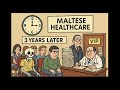 MALTESE HEALTHCARE IS A JOKE Pt.1