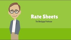 Rate Sheets: The Mortgage Professor #7 