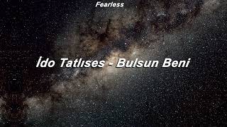 İdo Tatlıses - Bulsun Beni Resimi