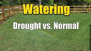 How Often to Water Lawns DROUGHT vs. Normal