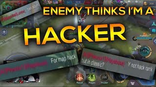 Enemy Thinks Im A Hacker Mobile Legends