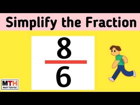 How to simplify the fraction 8/6 | 8/6 Simplified - YouTube