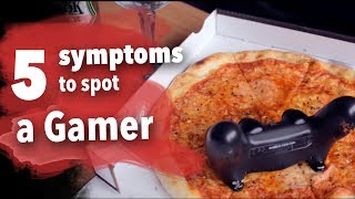 How to Spot a Gamer (Part 1)