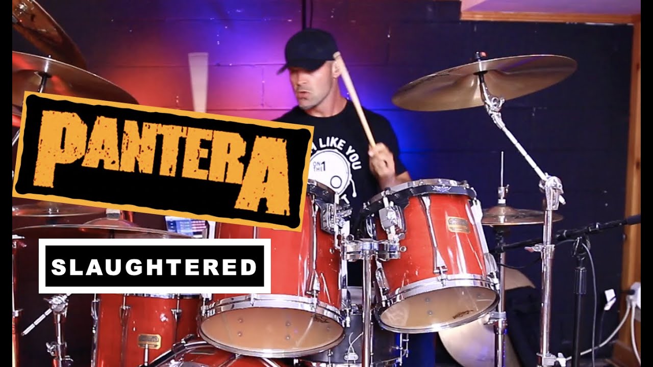 Pantera 'SLAUGHTERED' - Drum Cover