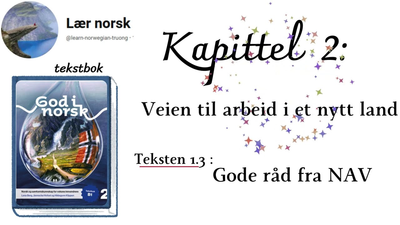 God i norsk 2/B1: 2.3 : Gode råd fra NAV