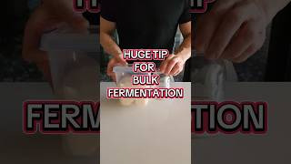 HUGE TIP for Bulk Fermentation #bread #baking #homemade #sourdough #videoviral #video #shortsvideo