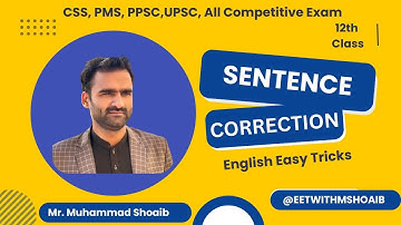 Sentence Correction |12th | CSS | PMS | UPSC | PPSC | Competitive Exam |