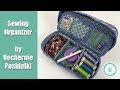 Sewing Organizer by Vechernie Posidelki - Tutorial