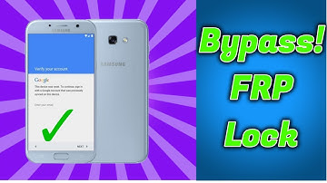 Bypass Google Lock on Samsung Devices Running Android 8.1/9.0