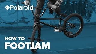 :     BMX (How to Footjam bmx)