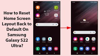 How to Reset Home Screen Layout Back to Default On Samsung Galaxy S22 Ultra? screenshot 3