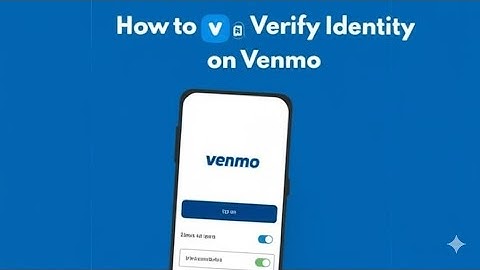 How to Verify Your Identity on Venmo   Venmo Tutorial for Beginners