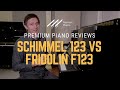 🎹Schimmel 123 vs Fridolin F123 Upright Piano Comparison, Review, & Demo🎹