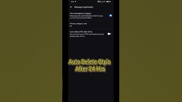 Auto Delete Otps after 24 hrs #shorts #youtubeshorts #technology