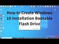 Create USB windows 10 Install Flash Drive