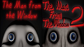 The Man From The Window 1 \& 2 - All Endings - Full Story Playthrough - No Commentary - HD