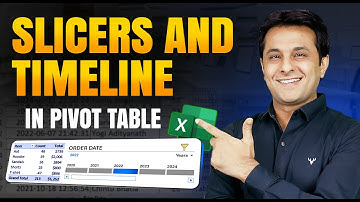 8.4 Slicers & Timelines Simplified for Excel Users