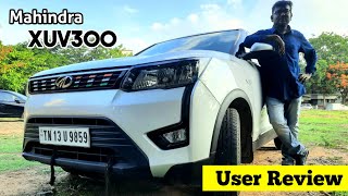 Mahindra XUV300 W6 Petrol | Tamil User Review after 6 Months |Best Rear Seat Comfort|Value for Money