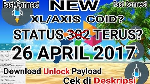 COID 302? UNLOCK PAYLOAD XL/AXIS BARU #HTTP INJEKTOR #CONFIG #SSH #UNLOCK