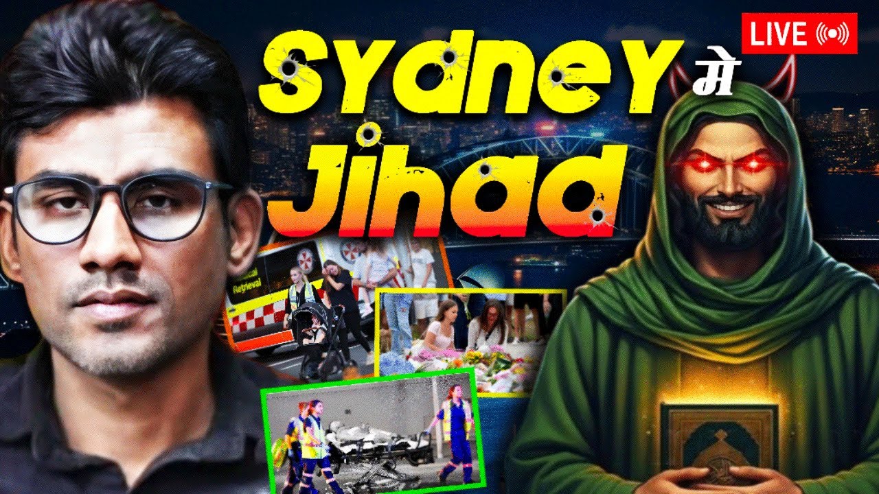 Pulwama, Pahalgam, Delhi And Now Sydney, How Many More Proof You Want?