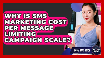 Why Is SMS Marketing Cost Per Message Limiting Campaign Scale? - Ecom SaaS Stack