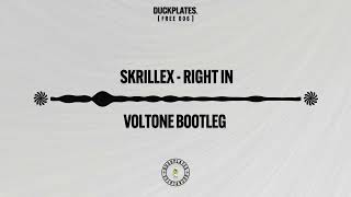Skrillex - Right In Voltone Bootleg