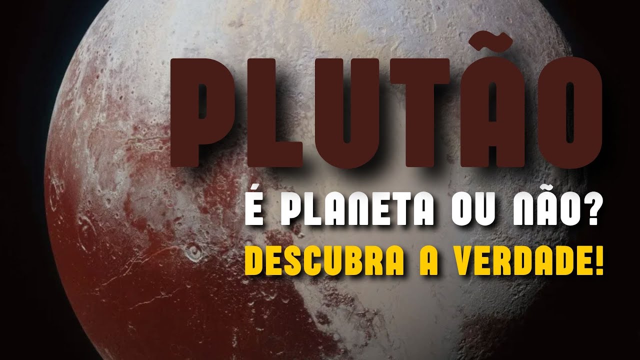 Plutão é planeta ou não? Descubra a verdade! ️💥 - YouTube
