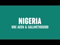 One Acen - Nigeria (Lyrics) [feat. CallMeTheKidd]