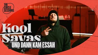 Kool Savas - Und dann kam Essah (Live) | The Circle° Sessions