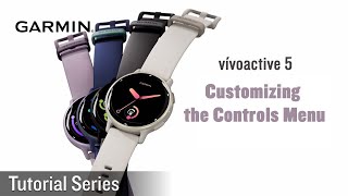 Tutorial - vívoactive 5 | Customizing the Controls Menu