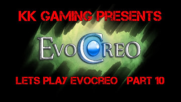Lets Play Evocreo Part 10 - The Electron Arena