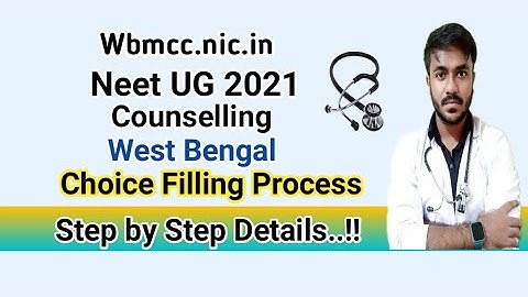 Neet 2021 Westbengal State Quota Counselling...Choice filling process...step by step details..!