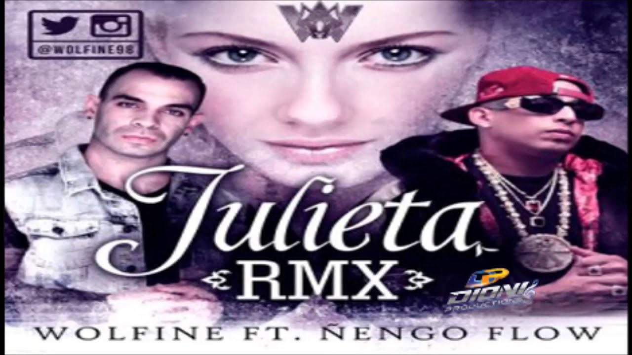 Julieta (Official Remix) Wolfine Ft. Nengo Flow(Reggaeton Music) YouTube