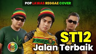 St12  Jalan Terbaik  Reggae Cover  Ska Reggae  Reggae Indonesia Terbaru