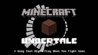 【Minecraft 音ブロック風】Undertale「Song That Might Play When You Fight Sans」