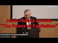 Jesús Huerta de Soto “The Future of Capitalism” [In English]