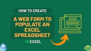 How to Create a Web Form to Populate an Excel Spreadsheet