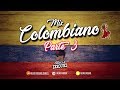 MIX COLOMBIANO ✘ EXPLOTA LOS PARLANTES DE TU CASA | PARTE 3 | Alexis Exequiel (DJALE!)