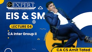 05: CA Inter Group II  EIS by CA CS Amit Tated | CA EIS & SM Regular Batch | Nov22 | Expert Academy