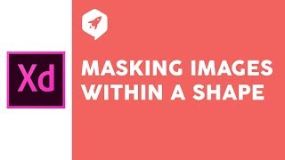 Adobe XD Tutorial 27 Masking Images Within a Shape screenshot 5
