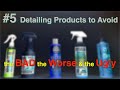 5 of the worst detailing products you could buy